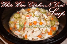 For Recipe Click Here - The Whiny Crabby Chicken Soup (White Wine Chicken N Crab Soup)