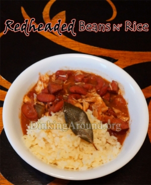 For Recipe Click Here - Tay’s Feisty Redheaded Beans N Rice (Louisiana Style-ish Red Beans N Rice)